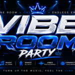 VIBE ROOM PARTY