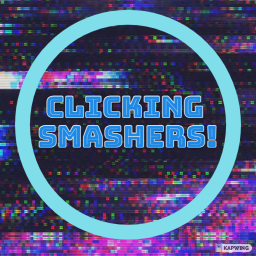 ✨Clicking Crashers!✨