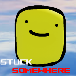 [Pauzed development] Stuck Somewhere