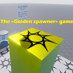 The golden spawner game!