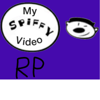 (Updated) My Spiffy! Video RP 