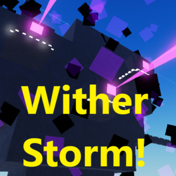 Wither Storm Survival (Test Place)