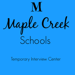 Maple Creek School Temporary Interview Center.