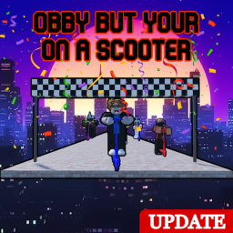 (BACK!🛴)  Obby But You're on a Scooter!