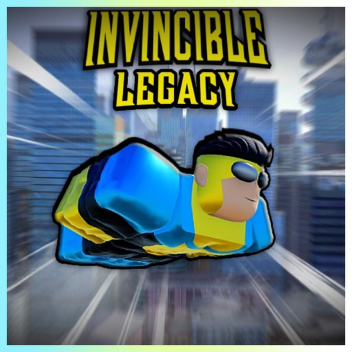 Legacy of Invincible
