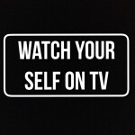 Watch Your Self On TV (Winter Update)