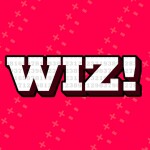 [COMING SOON] WIZ!