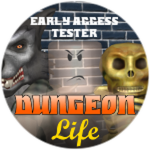 Early Access Tester for Dungeon Life