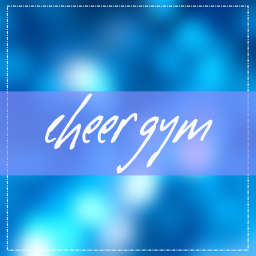 Cheer Gym | [AD&L]
