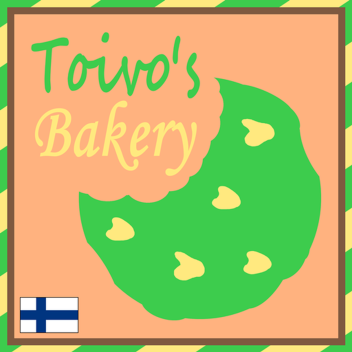 Toivo's Bakery (Incomplete)
