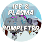 Ice & Plasma Completed