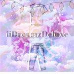 iiDreamzDeluxe!