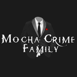 Mocha Crime Family