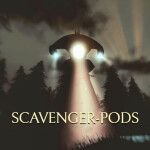 IMPENDING STORM [SCAVENGERPODS]