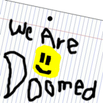 We are doomed!