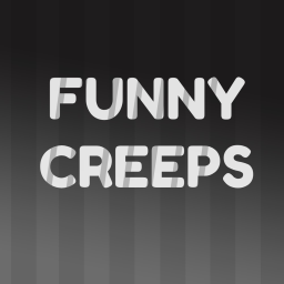 Funny Creeps