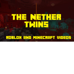 The Nether Twins :D  Party Place  UPDATED NETHER!
