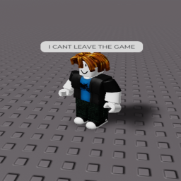 You cannot leave this game! [BETA🖌]