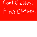 Fire's Clothes