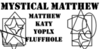 -Mystical Matthew-