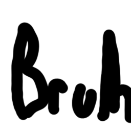 bruh
