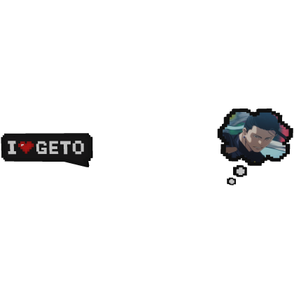 Geto Suguru JJK | I Love Text + Thinking Bubble