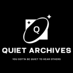 Quiet Archives