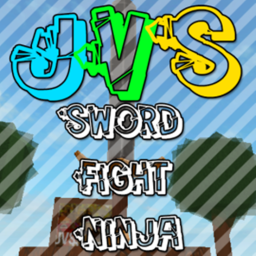 JVS | Sword Fight Ninja