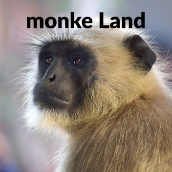 Monke Land