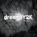 dreamsY2K