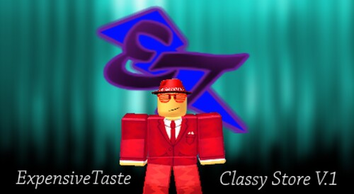 ExpensiveTaste®'s Classy Store V.1