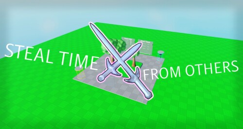 [🔥NEW🔥] Steal Time From Others!