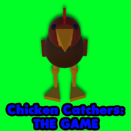 Chicken Catchers: THE GAME (Unreleased)