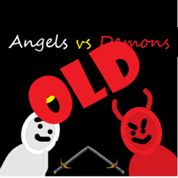(Oldest version) Angels vs Demons