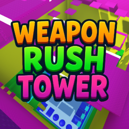 [🌸🍫]  Weapon Rush Tower
