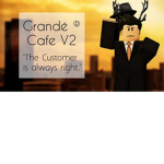 Cafe grande (GRAND OPENING)