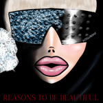 REASONS TO BE BEAUTIFUL