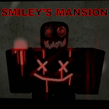 Smiley's Mansion