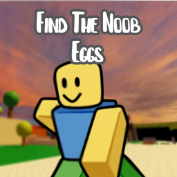 (Release!) Find The Noob Eggs!