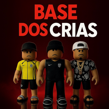 BASE DOS CRIAS