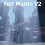 Fort Martin V2 [1.3.2]