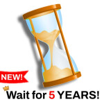 Wait For 5 Years