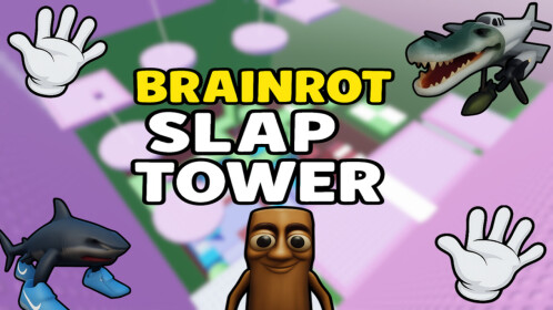 Brainrot Slap Tower