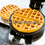 _-•My waffles!•-_