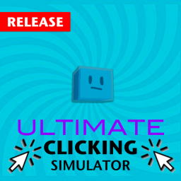 Ultimate Clicking Simulator