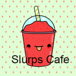 Slurps Cafe!