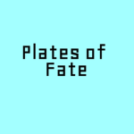 Plates of Fate: Reunion