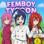 Femboy Tycoon! [UPD]