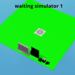 waiting simulator