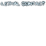 Lethal Contact